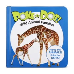 Poke-a-Dot: Wild Animal Families Board Book